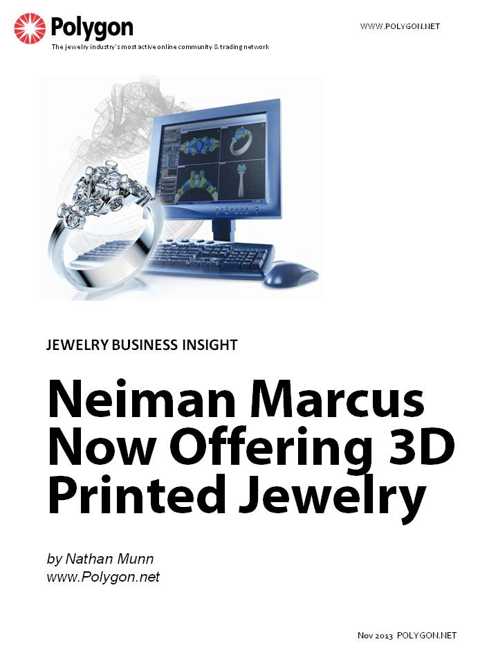 Neiman Marcus Now Offering 3D Printed Jewelry